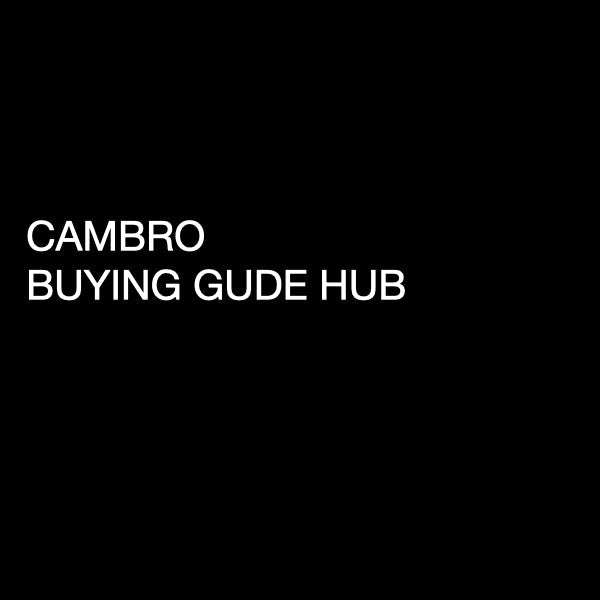 Cambro Buying Guide Hub