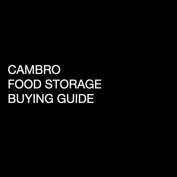 Cambro Food Storage Buying Guide