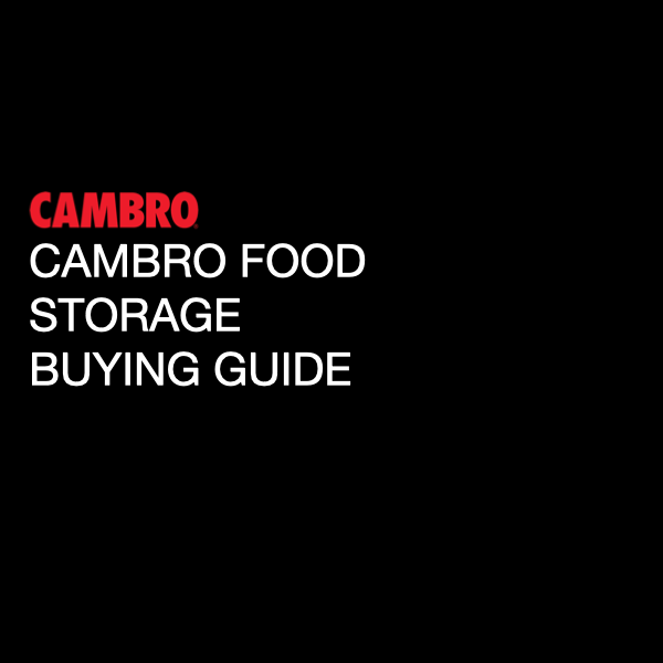 Cambro Food Storage Buying Guide