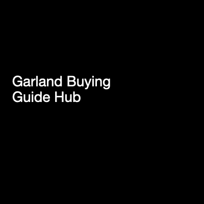 Garland Buying Guide Hub