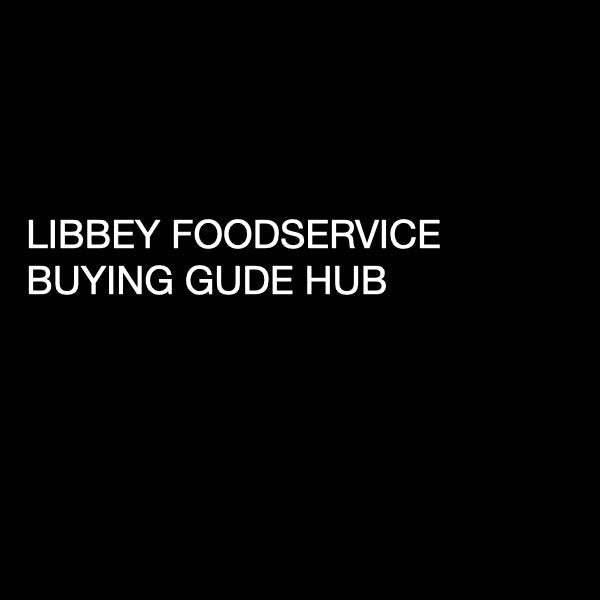 Libbey Buying Guide Hub