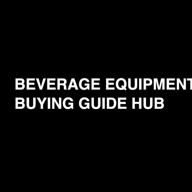 Commercial Beverage Equipment Buying Guide for Cafés and Coffee Shops