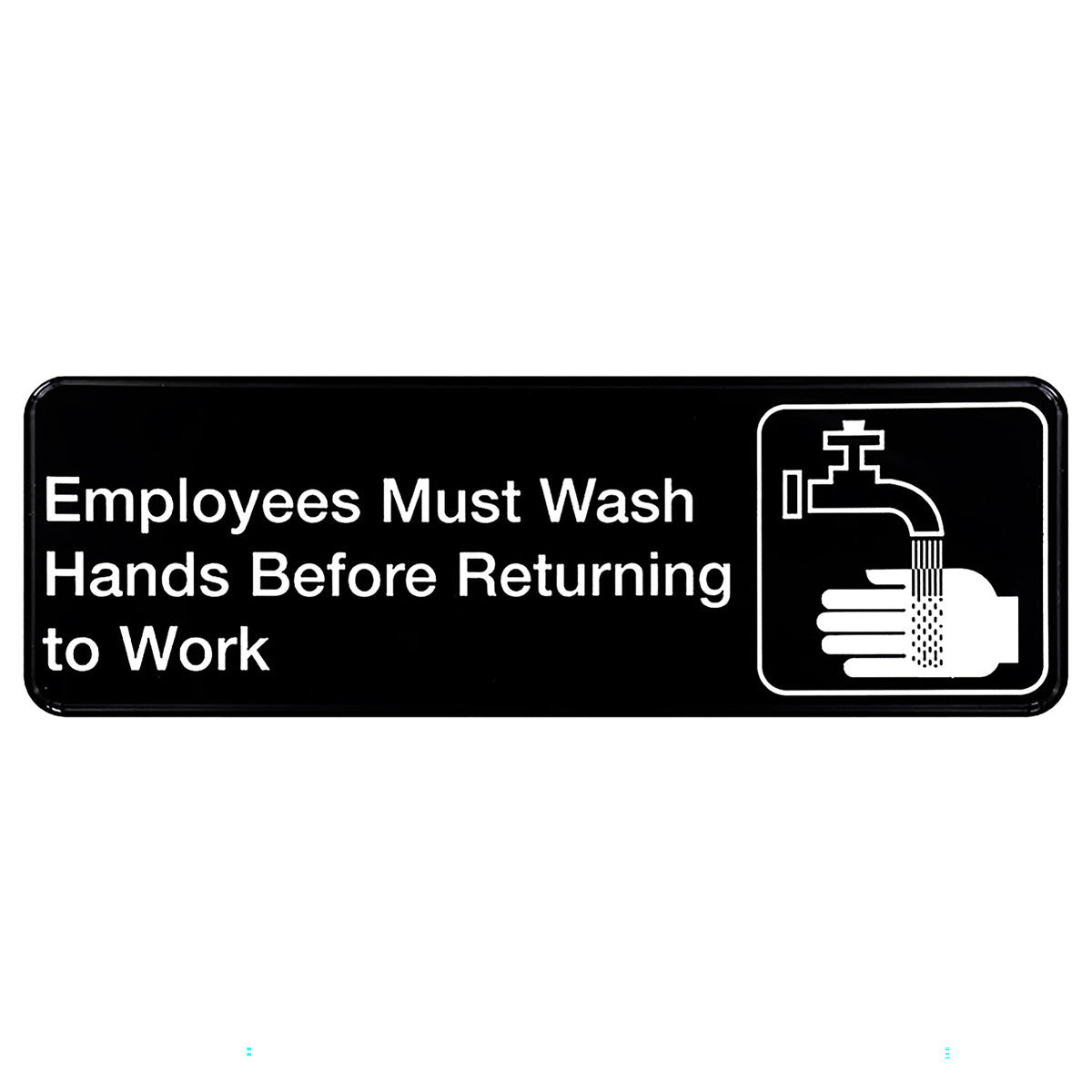 TableCraft | Employees Must Wash Hands Sign, 9" x 3", Black